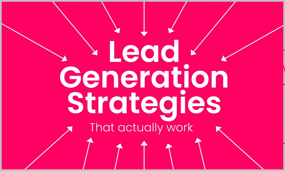 Digital marketing strategies for lead generation